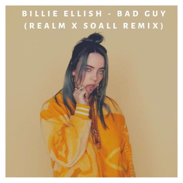 Dj parisienne DJ Soall ett realm remix Bad Guy de Billie Ellish