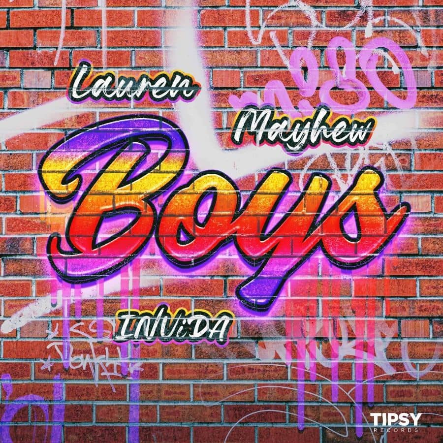 Lauren Mayhew et INViDA sortent "Boys" sur Tipsy Records