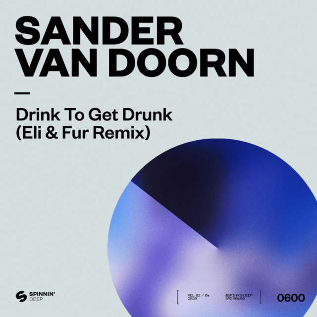 Sander Van Doorn "Drink to get Drunk" remixé par le Duo de femme prodcutrice Eli & Fur basée à Londres
