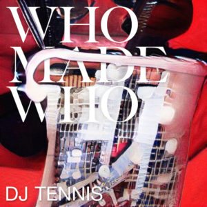 Lire la suite à propos de l’article DJ Tennis sort un remix officiel du track de WhoMadeWho, « Mermaids », via Embassy One