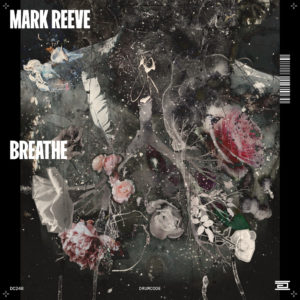 Lire la suite à propos de l’article Mark Reeve revient sur Drumcode avec un mini-album de huit titres intitulé <em>Breathe</em>