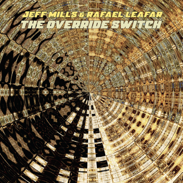 Jeff Mills & Rafael Leafar The Override Switch Cover