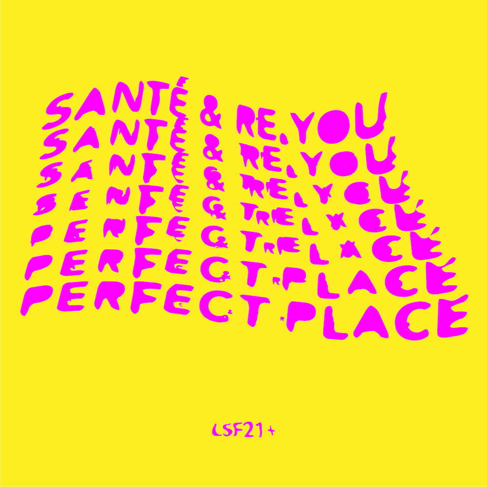 You are currently viewing Santé & Re.You dévoilent un track vocal hypnotique « Perfect Place Feat. Human Life » via LSF21+