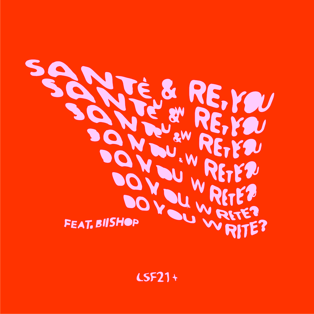 You are currently viewing Santé & Re.You dévoilent un dernier single de leur album <em>Do You Write Feat. Biishop</em> via LSF21+