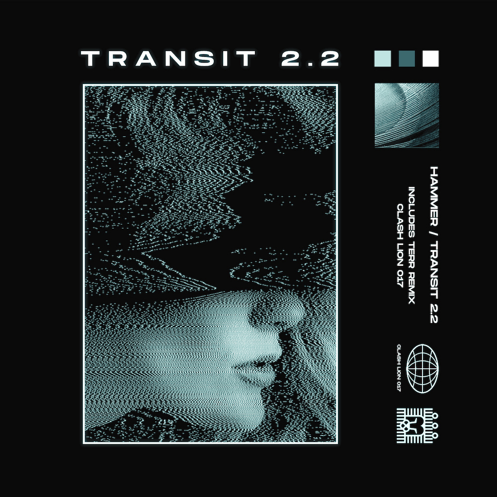 You are currently viewing Hammer revient à ses racines arpégées avec son nouvel EP <em>Transit 2.2</em> via sur Clash Lion, qui inclue un remix de Terr la boss du label