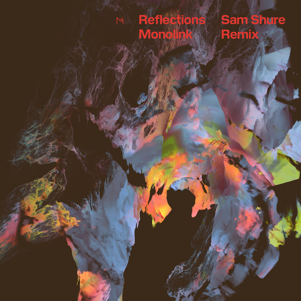 Lire la suite à propos de l’article Sam Shure sort le remix officiel du track officiel de Monolink « Reflections » via Embassy One