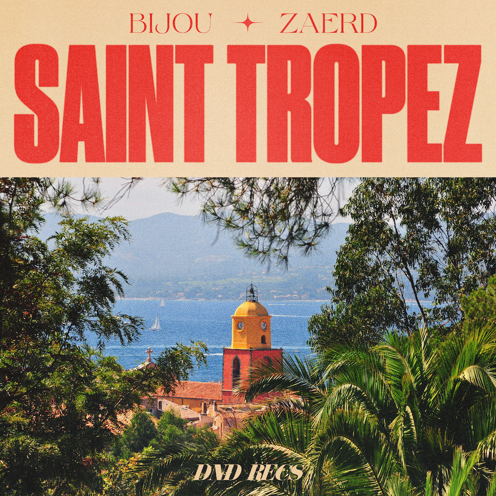 You are currently viewing Bijou s’associe au talent australien Zaerd pour sortir une bombe dance floor, « Saint Tropez », via Do Not Duplicate Recordings