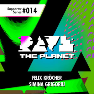 Lire la suite à propos de l’article Simina Grigoriu et Felix Kröcher délivrent deux tracks « Give Me A Voice » & « Communication » pour <em>Rave The Planet : Supporter Series, Vol. 014</em>