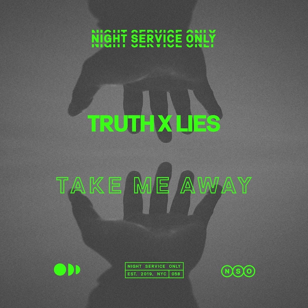 You are currently viewing Le duo new-yorkais Truth x Lies signe leur nouvel hymne tech house « Take Me Away » via Night Service Only