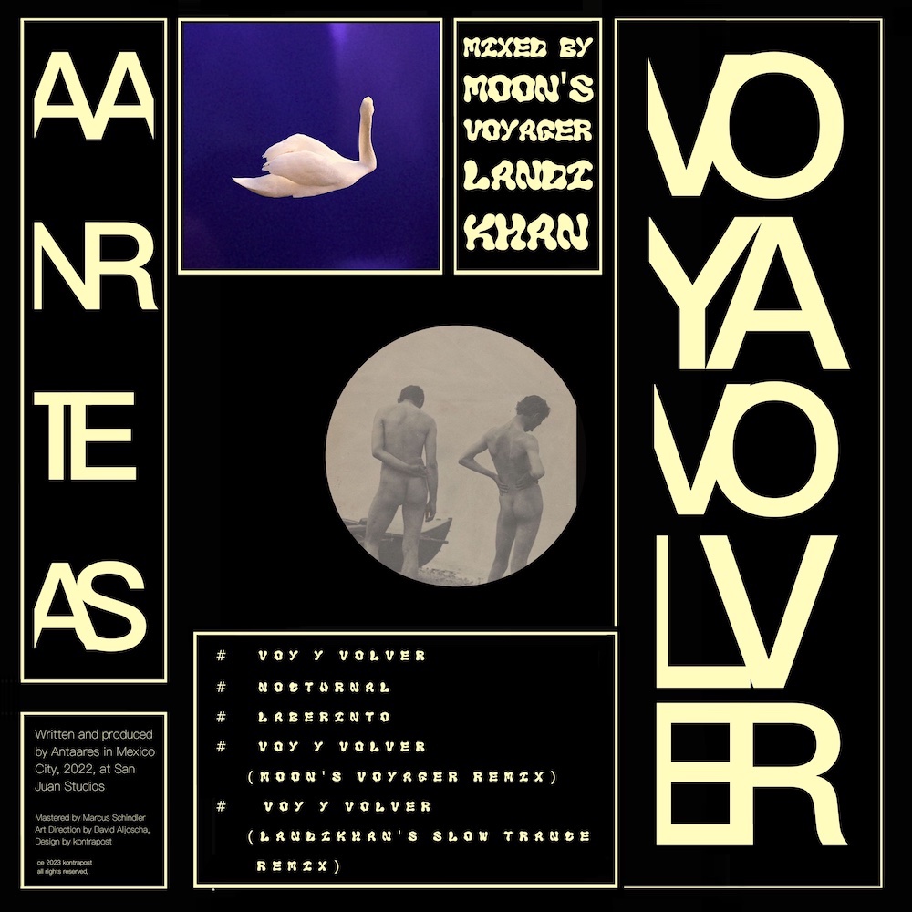 You are currently viewing Landikhan rejoint l’EP <em>Voy a Volver</em> du producteur mexicain Antaares avec son Slow Trance Remix du titre principal via Kontrapost