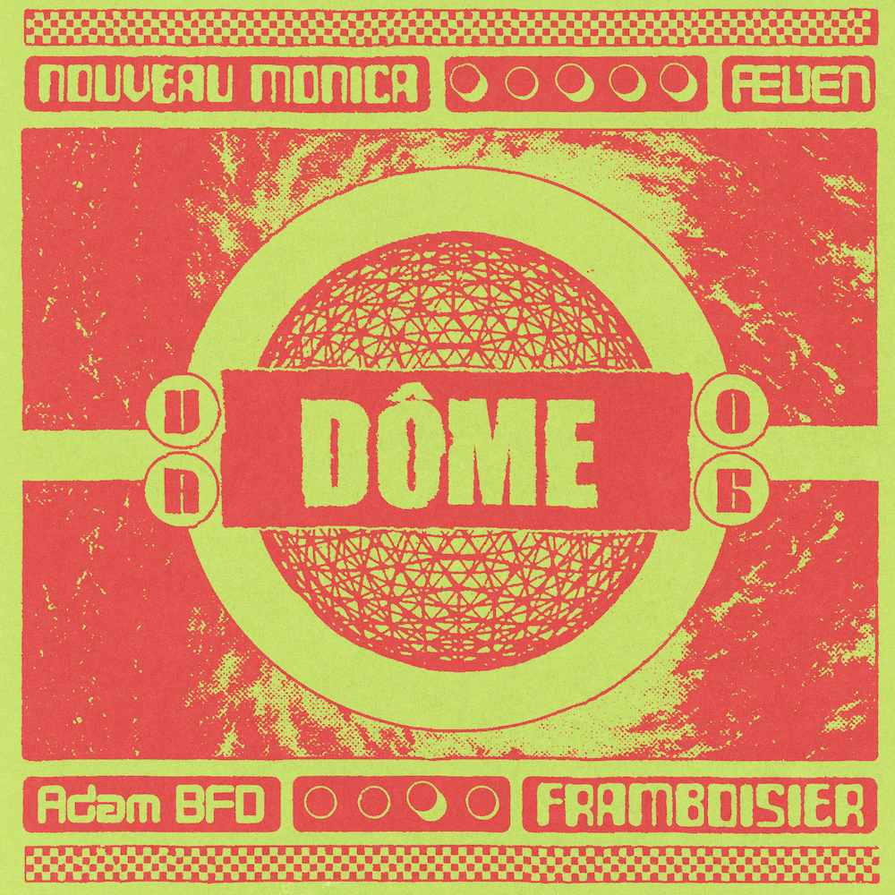 You are currently viewing DÔME, le label porté par Astropolis, sort un EP <em>DÔME VA.06</em> avec Nouveau Monica, ÆVEN, Adam BFD et Framboisier