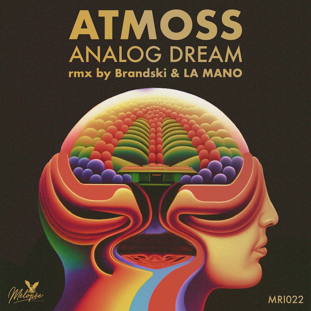 You are currently viewing Le producteur espagnol Atmoss signe un nouvel EP <em>Analog Dream</em>, incluant les remixes de Brandski & LA MANO via Mélopée Records