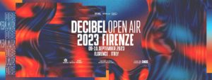 Lire la suite à propos de l’article Decibel Open Air annonce sa programmation pour 2023, du 9 au 10 septembre à Florence (Italie), avec Amelie Lens, Peggy Gou, Paul Kalkbrenner et bien d’autres