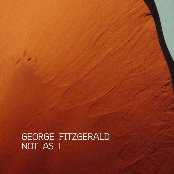 You are currently viewing George FitzGerald dévoile un nouvel EP <em>Not As I</em> via Double Six