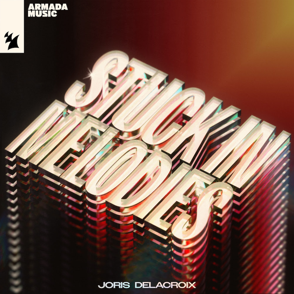 You are currently viewing Joris Delacroix sort un nouveau single de Melodic House « Stuck In Melodies » via revient Armada Music