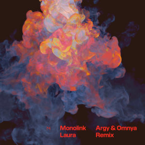 Lire la suite à propos de l’article Argy & Omnya sortent un remix officiel de « Laura » de Monolink via Embassy One