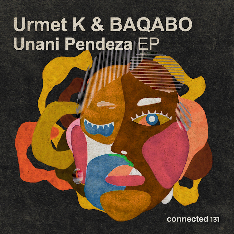 You are currently viewing Urmet K est le prochain artiste a signé chez connected , le label de Stereo MCs, avec un EP riche <em>Unani Pendeza</em>, avec la voix de BAQABO de Zanzibar