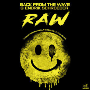 Lire la suite à propos de l’article Back From The Wave & Endrik Schroeder signent un EP <em>Raw</em>, icluant les remixes de Fabrizio Mammarella & Nouveau Futur, via Mélopée Records