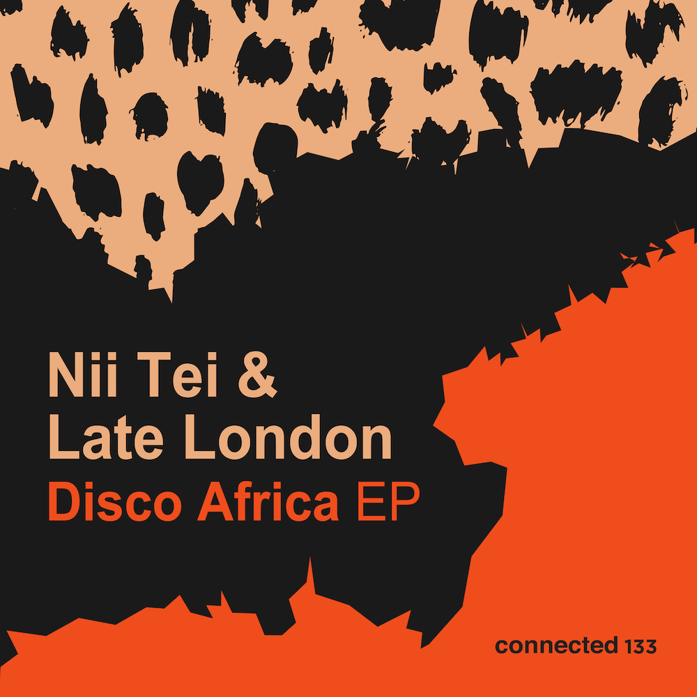 You are currently viewing Nii Tei & Late London s’associent pour un EP deux titres <em>Disco Africa</em> via connected, label pionnier de l’afro house