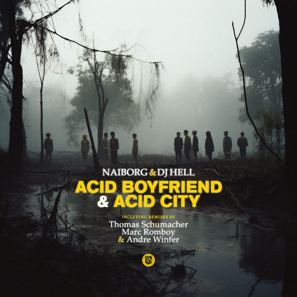 You are currently viewing Naiborg & DJ Hell présentent un EP deux-titres <em>Acid Boyfriend & Acid City</em>, incluant des remixes de Thomas Schumacher, Marc Romboy, Andre Winter via Dear Deer Records