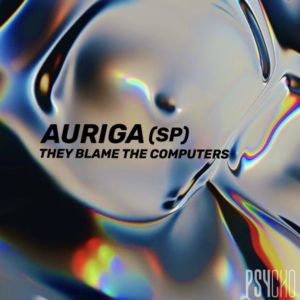 Lire la suite à propos de l’article La productrice madrilène AURIGA (SP) lance un nouveau label Psycho Recordings avec un EP <em>They Blame The Computers</em>