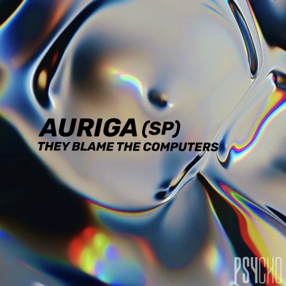 You are currently viewing La productrice madrilène AURIGA (SP) lance un nouveau label Psycho Recordings avec un EP <em>They Blame The Computers</em>