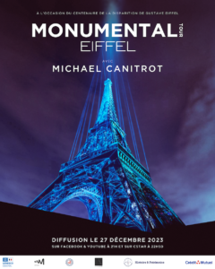 Lire la suite à propos de l’article À regarder : Michael Canitrot @ « Monumental Tour Eiffel » pour la commémoration du centenaire de la disparition de Gustave Eiffel [Paris, France]