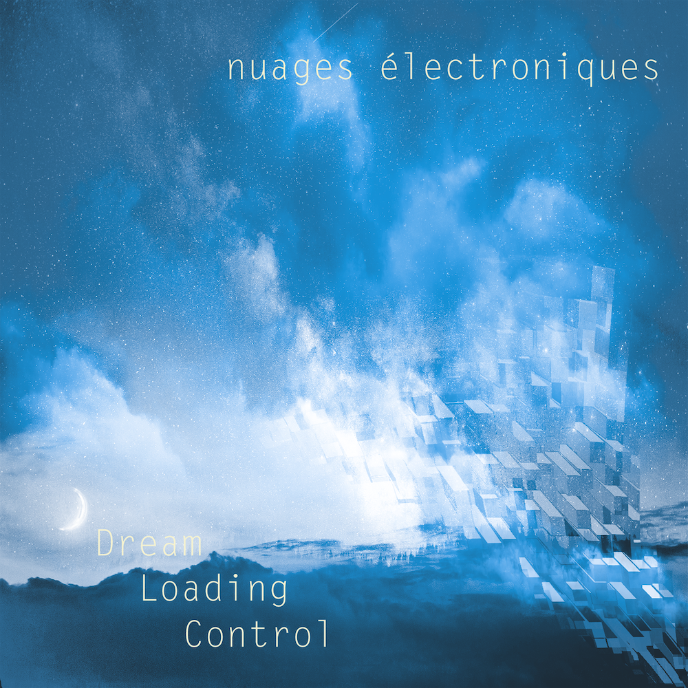 You are currently viewing Le duo folktronica Nuages Electroniques présente un deuxième album mental <em>Dream Loading Control</em>