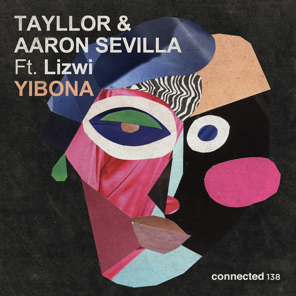 You are currently viewing connected démarre 2024 avec un nouveau single « Yibona Feat. Lizwi » par des talents Afro house Tayllor & Aaron Sevilla