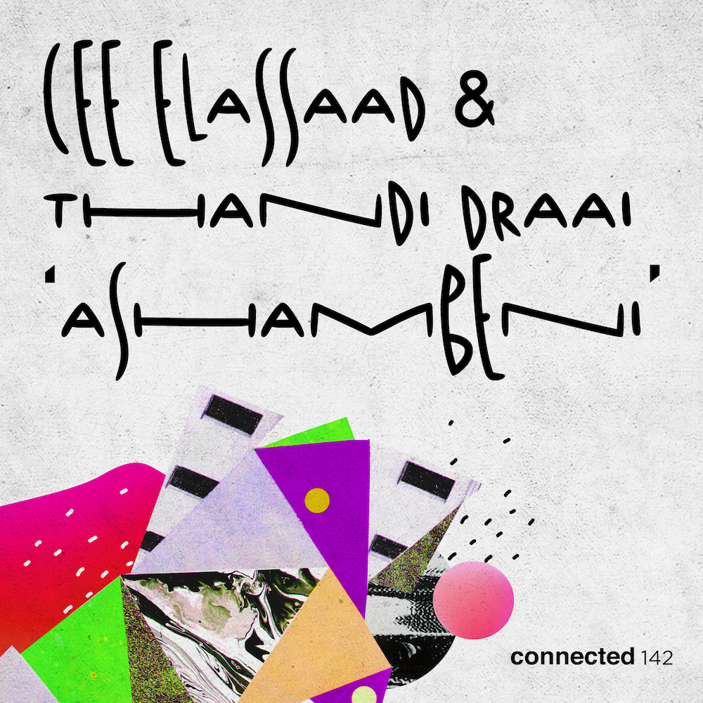 You are currently viewing Cee ElAssaad & Thandi Draai présentent un tout nouveau single, « Ashambeni », via connected