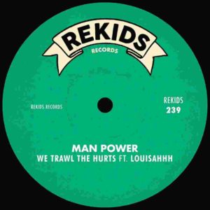Lire la suite à propos de l’article Man Power débarque sur Rekids avec un single, « We Trawl The Hurts Feat. Louisahhh », accompagné de trois remixes de Deetron