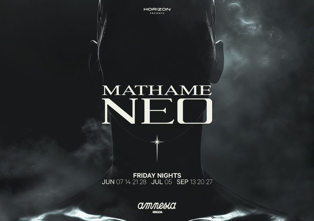 You are currently viewing Mathame annonce une résidence, « NEO », les vendredis de juin, juillet et septembre 2024, à l’Amnesia Ibiza