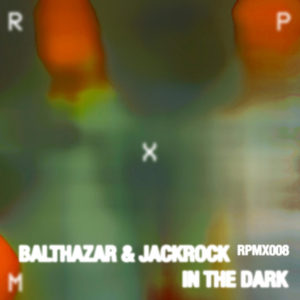 Lire la suite à propos de l’article Balthazar & JackRock dévoilent <em>In The Dark</em>, un EP techno aux influences Trance, via le label RPM de Charlotte de Witte