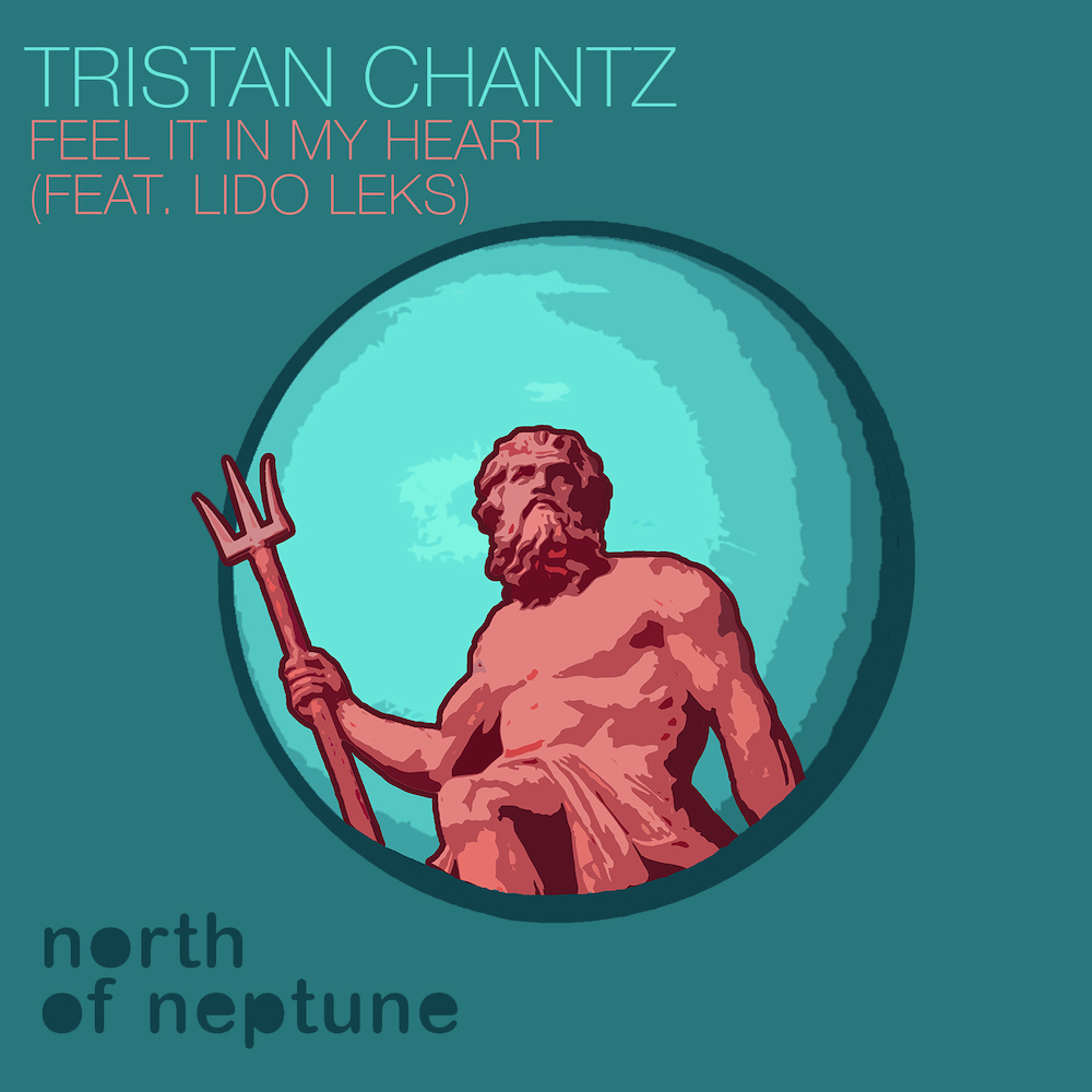 You are currently viewing Tristan ChantZ sort un track tech house ravageur, « Feel It In My Heart Feat. Lido Leks », via North Of Neptune