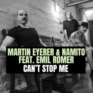 Lire la suite à propos de l’article Martin Eyerer & Namito s’unissent sur un titre, « Can´t stop me Feat. Emil Rømer », via Embassy One