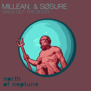 Lire la suite à propos de l’article Millean. & SØSURE sortent un single groovy, <em>Walk Out The Door</em>, via Noth Of Neptune