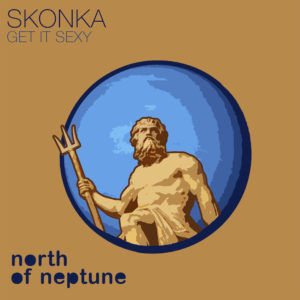 Lire la suite à propos de l’article Skonka fait ses débuts sur North Of Neptune avec un single épicé, « Get It Sexy »