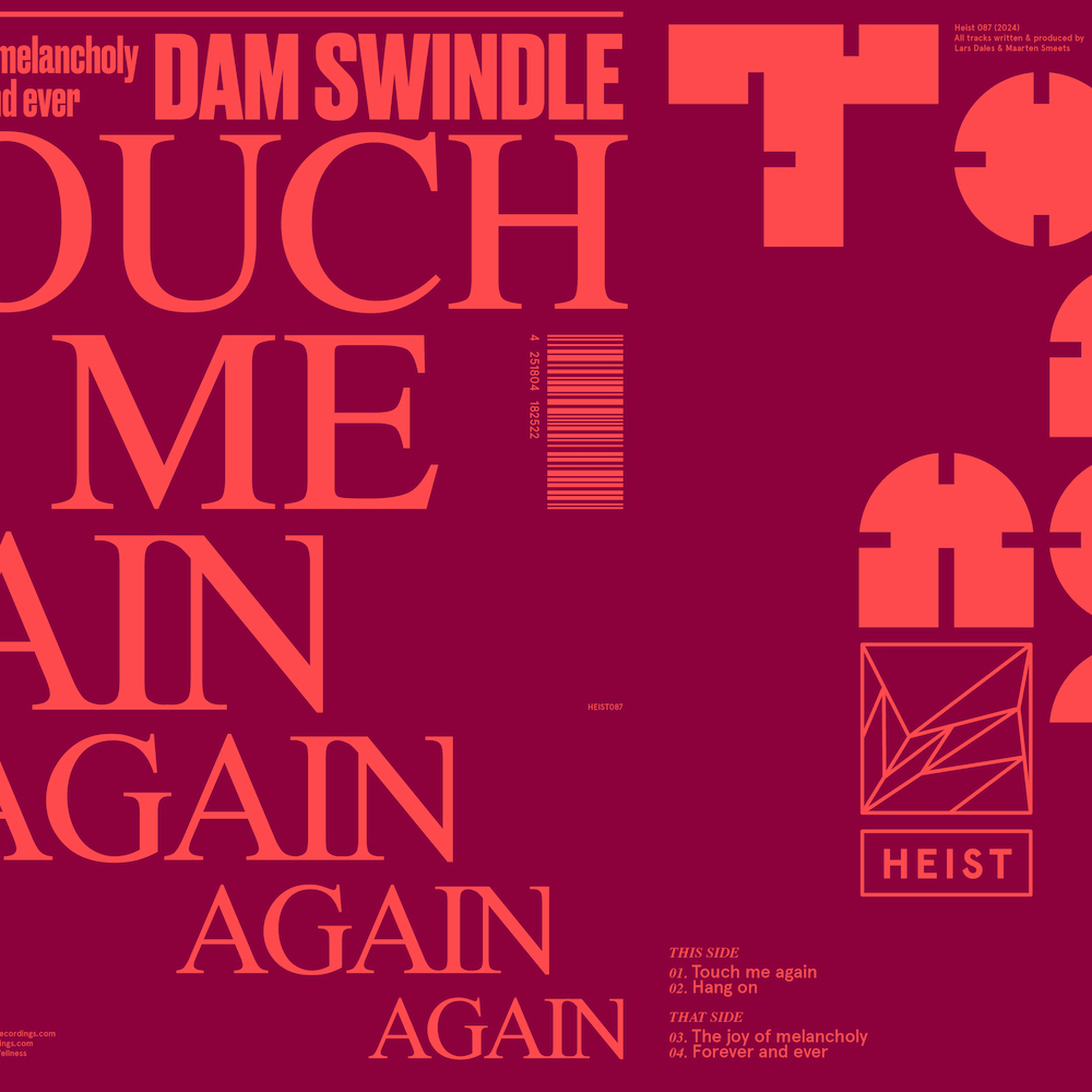 You are currently viewing Le duo hollandais, Dam Swindle, sort un EP de quatre titres enivrant, <em>Touch Me Again</em>, via son label, Heist Recordings