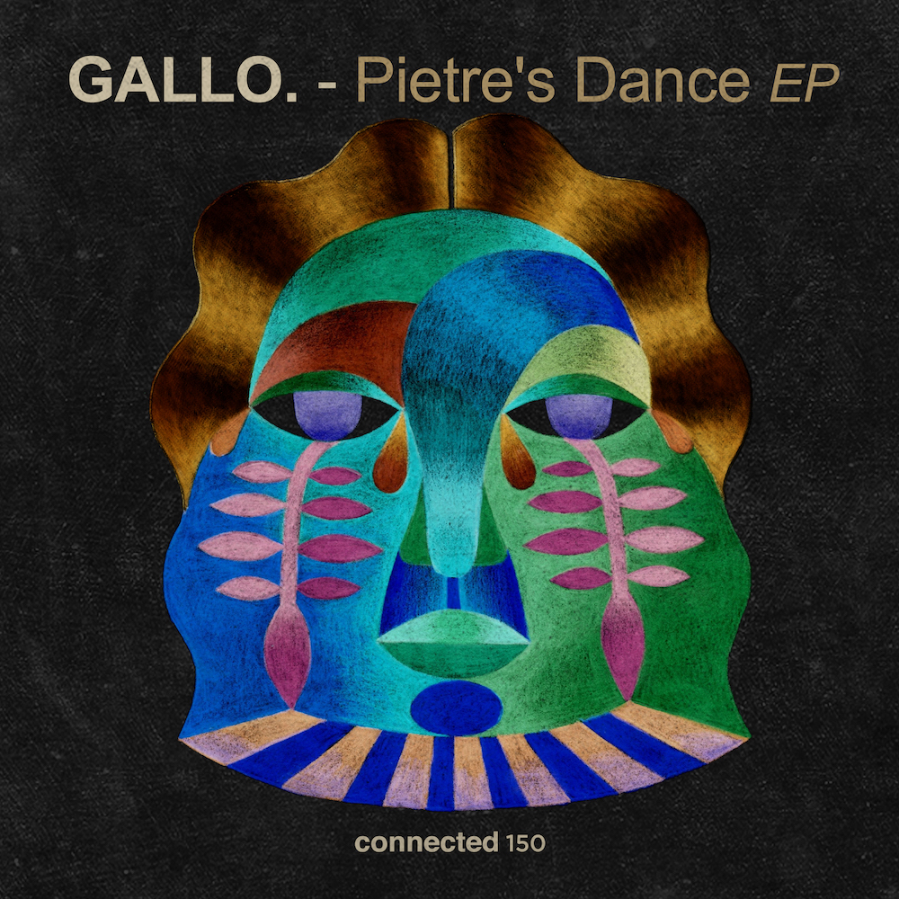 You are currently viewing Le label afro-house londonien, connected, célèbre sa 150ème sortie avec un EP sublime de GALLO. nommé <em>Pietre’s Dance</em>