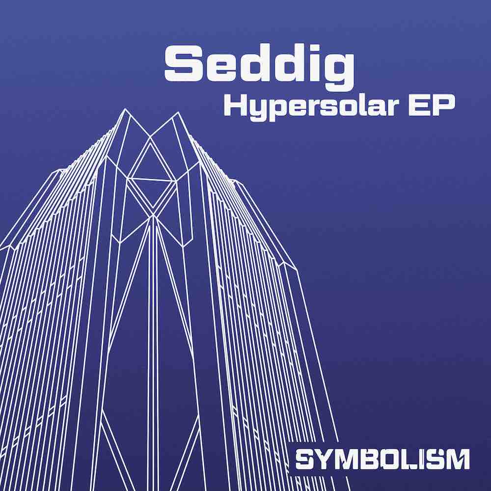 You are currently viewing Seddig sort un EP de cinq titres, <em>Hypersolar</em>, via Symbolism