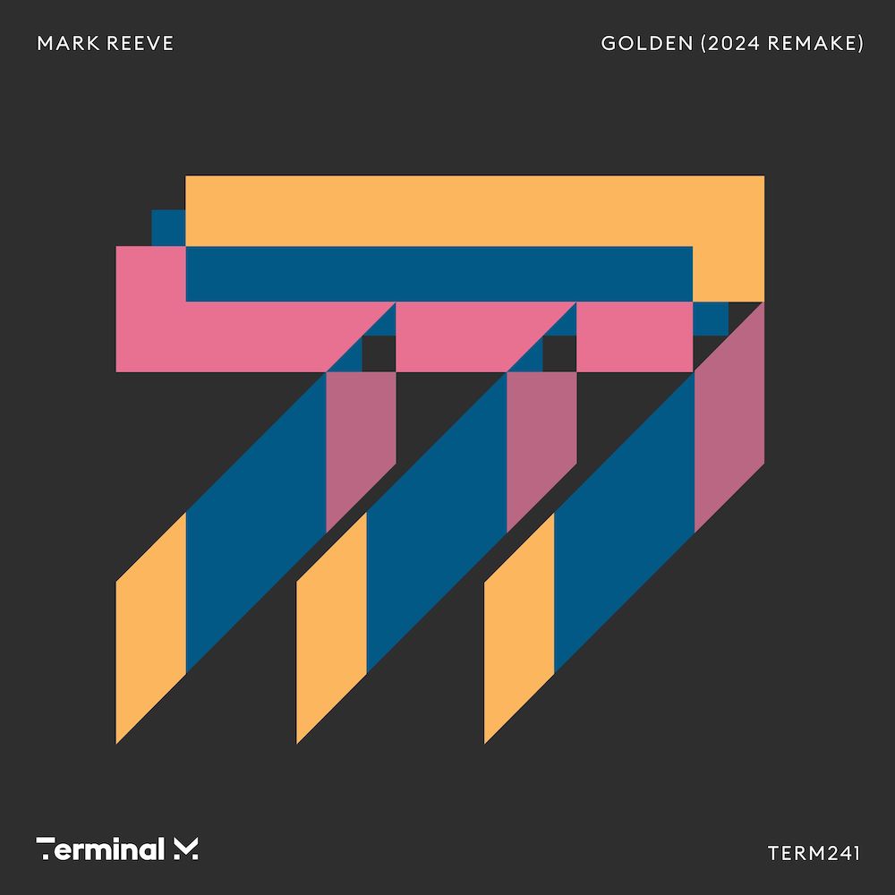 You are currently viewing Mark Reeve réimagine la sortie du track iconique de 2019 sur Terminal M avec un EP de deux titres, <em>Golden</em>