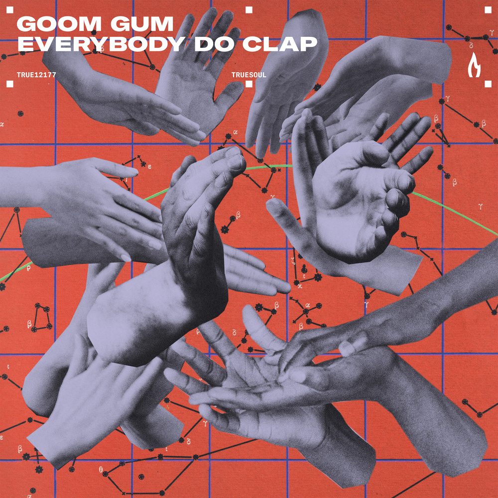 You are currently viewing Goom Gum revient sur Truesoul avec un EP nommé <em>Everybody Do Clap</em>