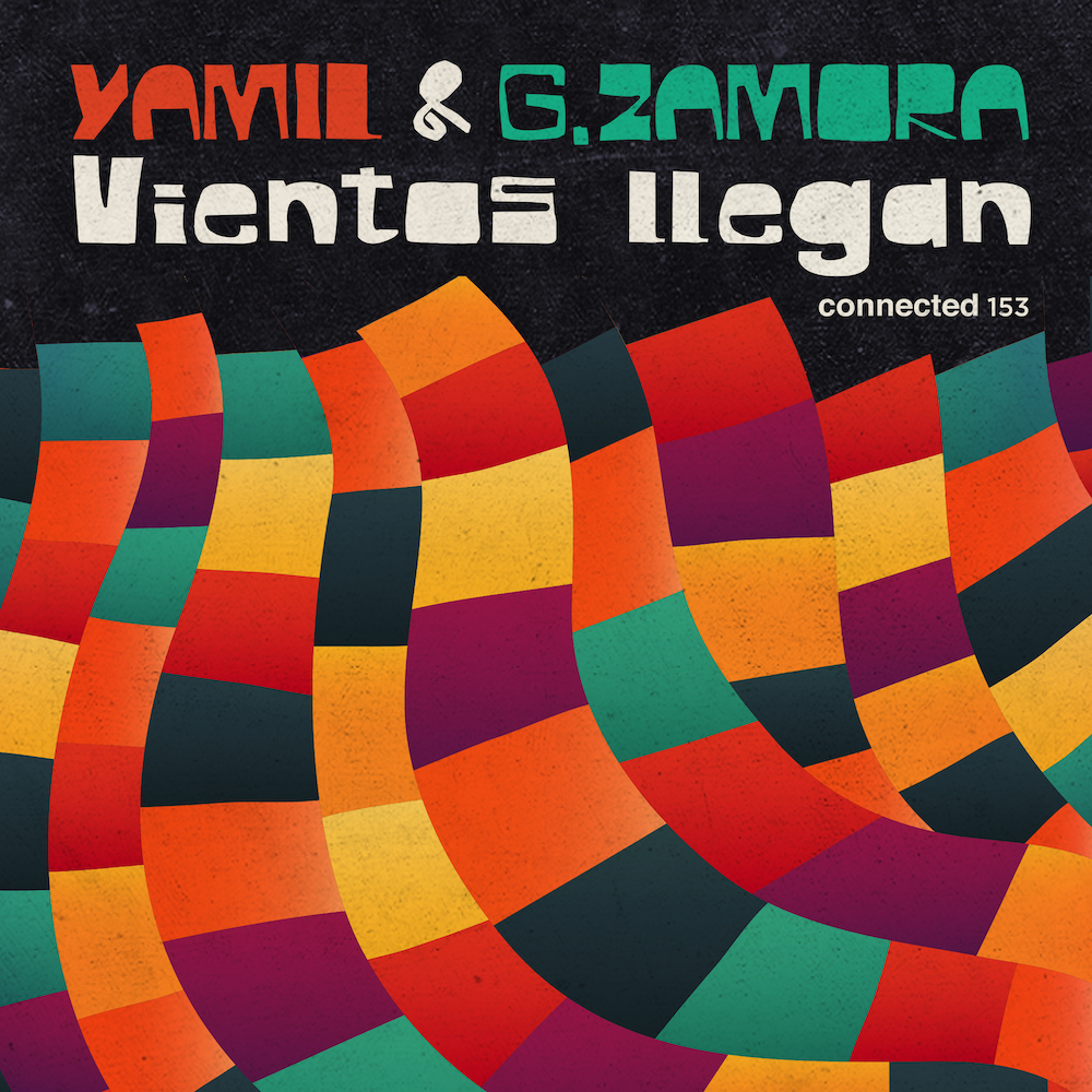 You are currently viewing Yamil & G.Zamora reviennent sur connected avec un nouveau bijou afro-house envoûtant nommé « Vientos Llegan »