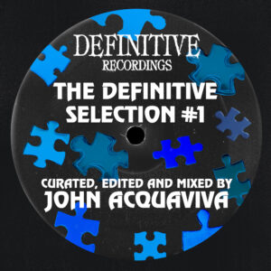 Lire la suite à propos de l’article John Acquaviva dévoile une collection de classiques remasterisés, incluant un nouveau titre d’Acquaviva et Olivier Giacomotto ainsi que deux nouvelles rééditions, via le légendaire label house canadien Definitive Recordings