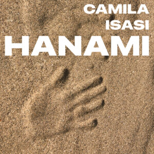 Lire la suite à propos de l’article La productrice d’Ibiza, Camila Isasi, dévoile un premier single profond intitulé « Hanami », via  Non Merci Music