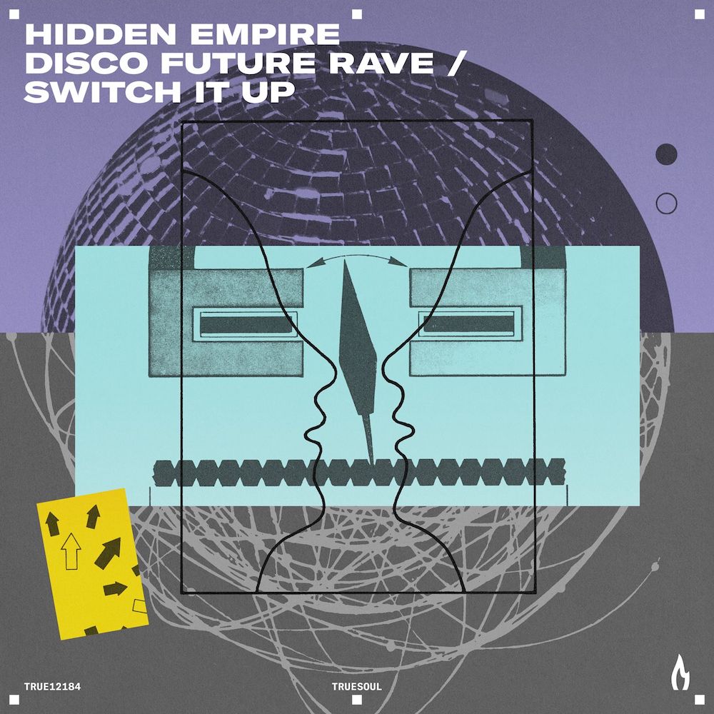 You are currently viewing Le sublime duo de DJs et producteurs, Hidden Empire, fait ses débuts sur Truesoul avec un EP, <em>« Disco Future Rave » / « Switch it Up »</em>