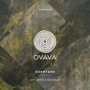 Lire la suite à propos de l’article PRAMA débarque sur OVAVA avec un single puissant intitulé « Cuentame Feat. Estefafa Silvera »