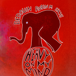 Lire la suite à propos de l’article Bedouin s’associe à Robin M et SKYE sur un single, « Heavy On My Mind », cette collaboration entre supergroupes, via le label Human By Default