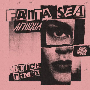 Lire la suite à propos de l’article Afriqua explore les profondeurs oniriques avec un single nommé « FANTA SEA », incluant le remix de Butch, via Love On Cropsey