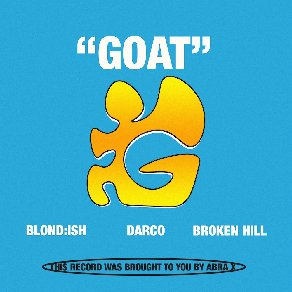 You are currently viewing BLOND:ISH, Darco et Broken Hill s’associent pour cosigner un single nommé « GOAT »,  via ABRA X